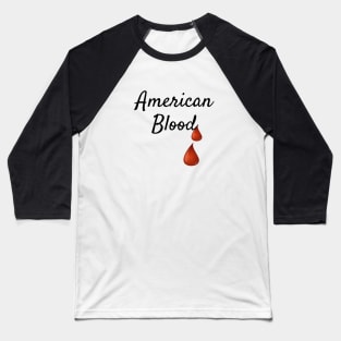American Blood Baseball T-Shirt